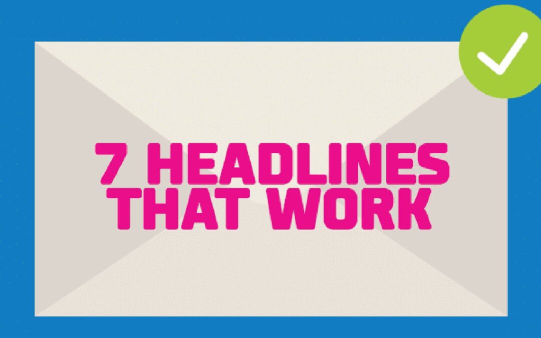 7 Headlines That Work
