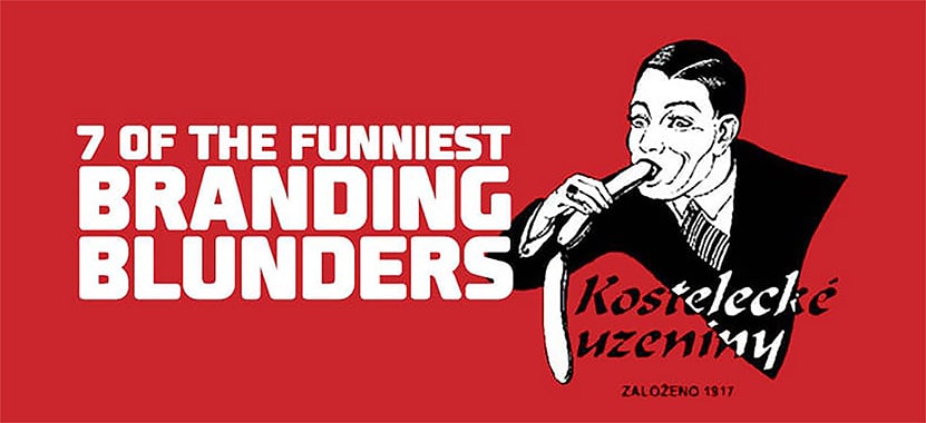 7 funniest branding blunders