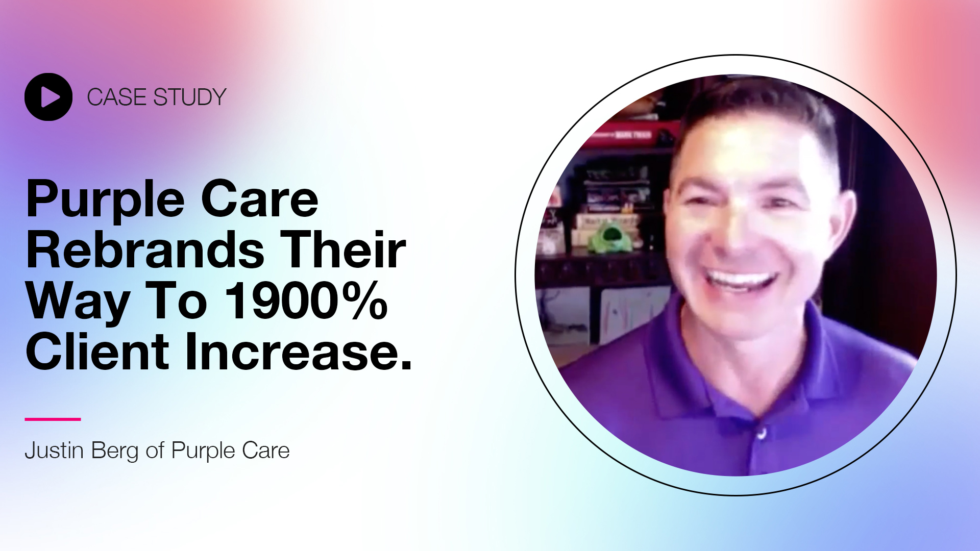 Purple Care Rebrands Their Way to 1900% Client Increase